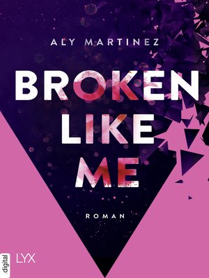 cover image of Broken Like Me
